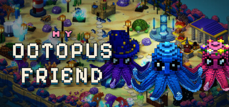 My Octopus Friend