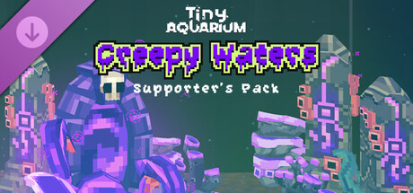 Tiny Aquarium: Creepy Waters Supporter's Pack