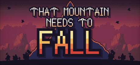 That Mountain Needs to Fall