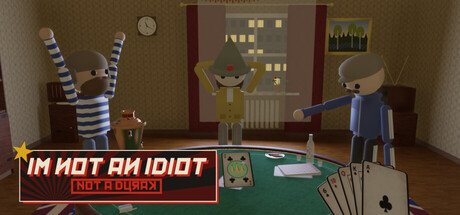 Im not an Idiot