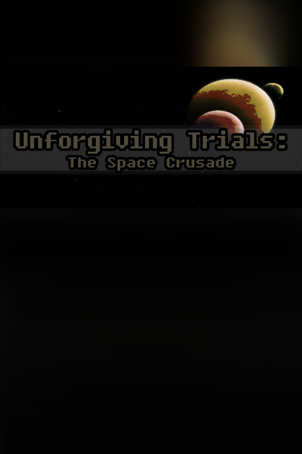Cover art of Unforgiving Trials: The Space Crusade
