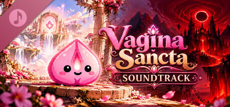 Vagina Sancta Soundtrack
