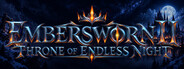 Embersworn II: Throne of Endless Night