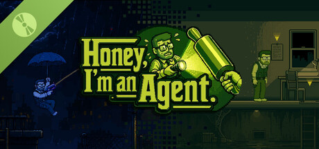 Honey, I'm an Agent Demo 표지