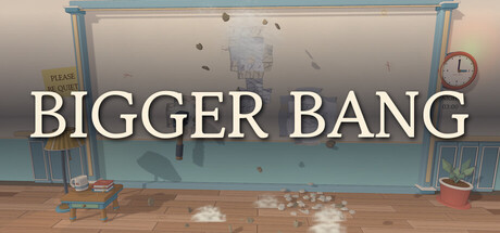 BIGGER BANG