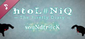 htoL#NiQ: The Firefly Diary - Digital Soundtrack