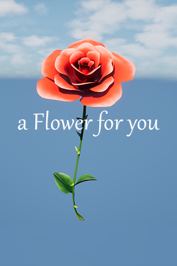 a Flower for you