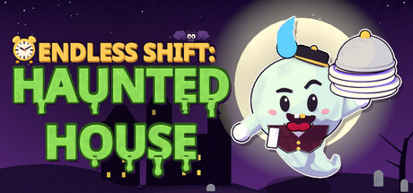 Endless Shift: Haunted Houseの作品画像