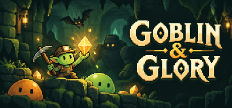 Goblin And Glory