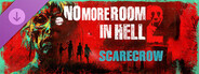 DLC: No More Room in Hell 2 - Scarecrow Pack