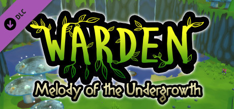 Warden: Melody of the Undergrowth - Deluxe Edition banner image