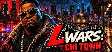 L Wars: Chi Town