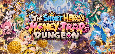 The Short Hero's Honey Trap Dungeon
