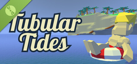 Tubular Tides Demo