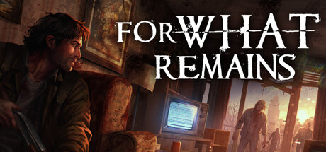 For What Remains