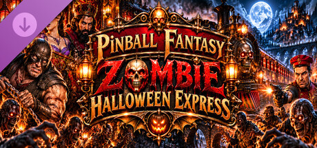 Pinball Fantasy Zombie Halloween Express