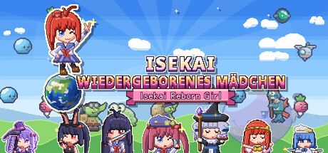 Isekai Reborn Girl