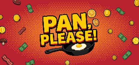 Pan, Please!