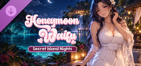 Honeymoon Waifu - Secret Island Nights