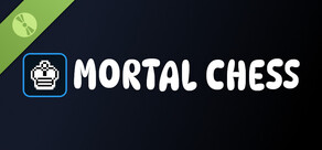 Mortal Chess Demo