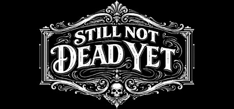 Still Not Dead Yetの作品画像