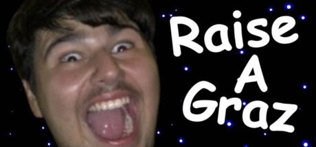 Raise a Graz