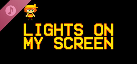 Lights On My Screen Soundtrack