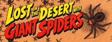 Lost in the Desert with Giant Spiders