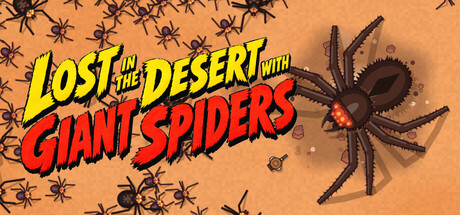 Lost in the Desert with Giant Spiders Banner