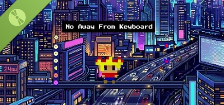 No Away From Keyboard Demo 표지