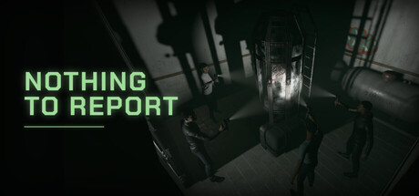 Nothing to Report