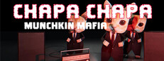 CHAPA CHAPA Munchkin Mafia