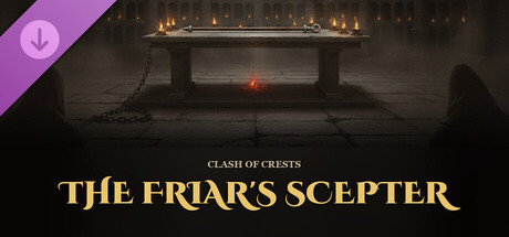 Poster Clash of Crests - The Friar's Scepter