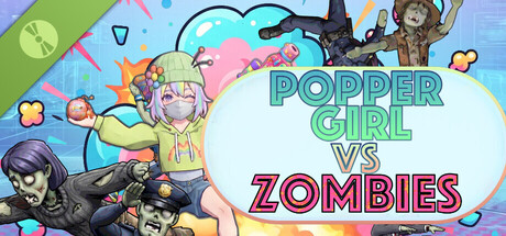 POPPER GIRL VS ZOMBIES Demo