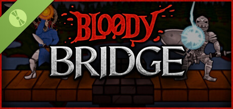 Bloody Bridge (Demo)