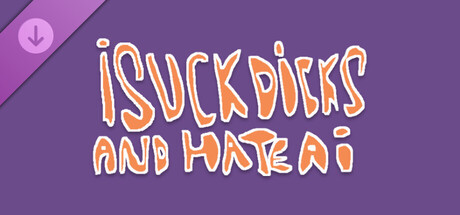 I SUCK DICKS AND HATE AI - HUGE COCK