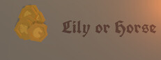 Lily or Horse