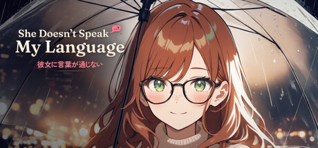 She Doesn't Speak My Language