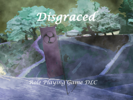 Disgraced Role Playing Game DLC