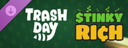 Trash Day - Stinky Rich Supporter Pack