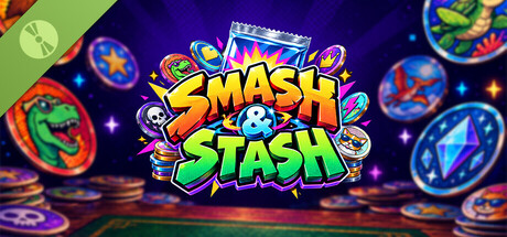 Smash & Stash Demo