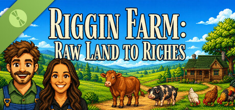 Riggin Farm: Raw Land to Riches Demo 표지