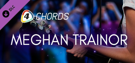FourChords Guitar Karaoke - Meghan Trainor Song Pack