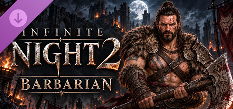 Infinite Night 2 - Barbarian