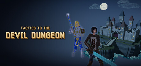 Tactics to the devil dungeon
