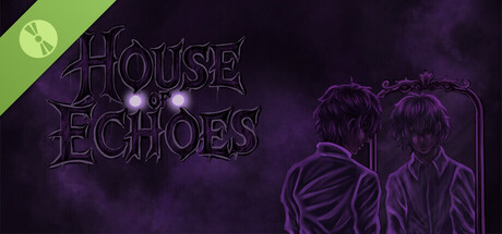House Of Echoes Demo