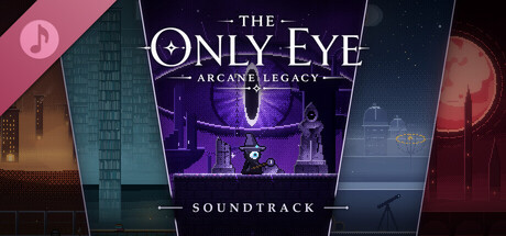 The Only Eye: Arcane Legacy Soundtrack