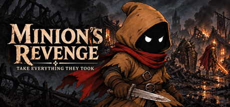 Minion's Revenge: Take Everything They Took