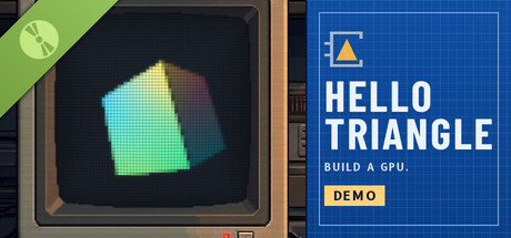 Hello Triangle: Build a GPU - Demo 표지