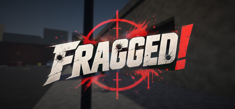 Fragged!